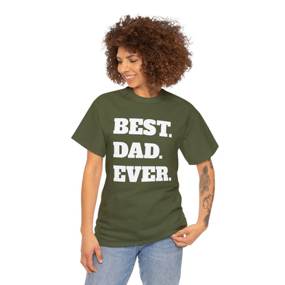 Best Dad Ever Shirt | Father's Day Gift | Gift For Dad