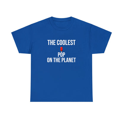 The Coolest Pop on The Planet Shirt | Father's Day Gift | Gift For Dad