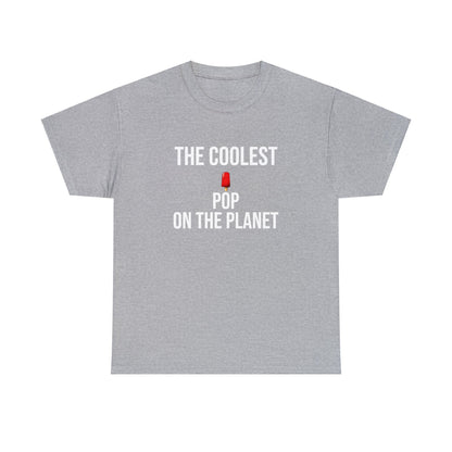 The Coolest Pop on The Planet Shirt | Father's Day Gift | Gift For Dad