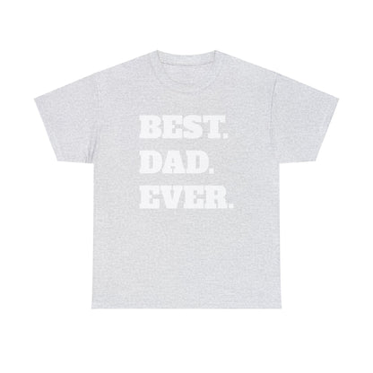 Best Dad Ever Shirt | Father's Day Gift | Gift For Dad