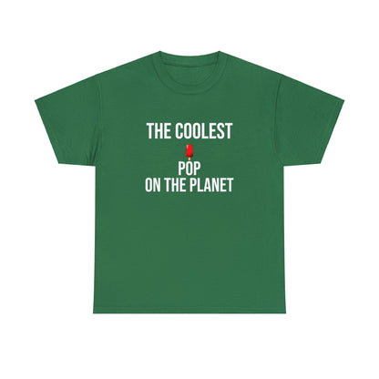 The Coolest Pop on The Planet Shirt | Father's Day Gift | Gift For Dad